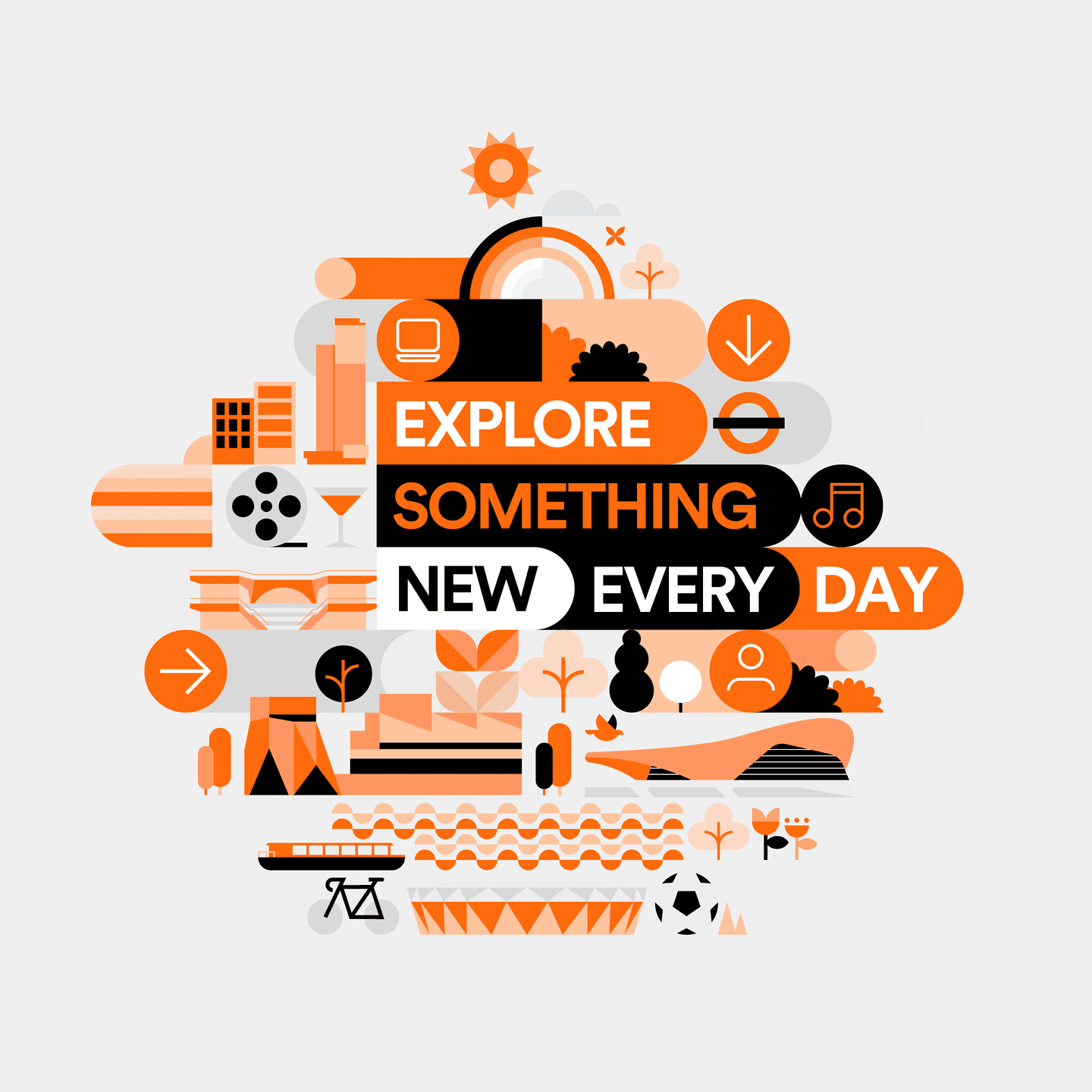 Graphic illustration with icons of nature, music, travel, and technology. Central text reads: Explore something new every day in orange, black, and white.