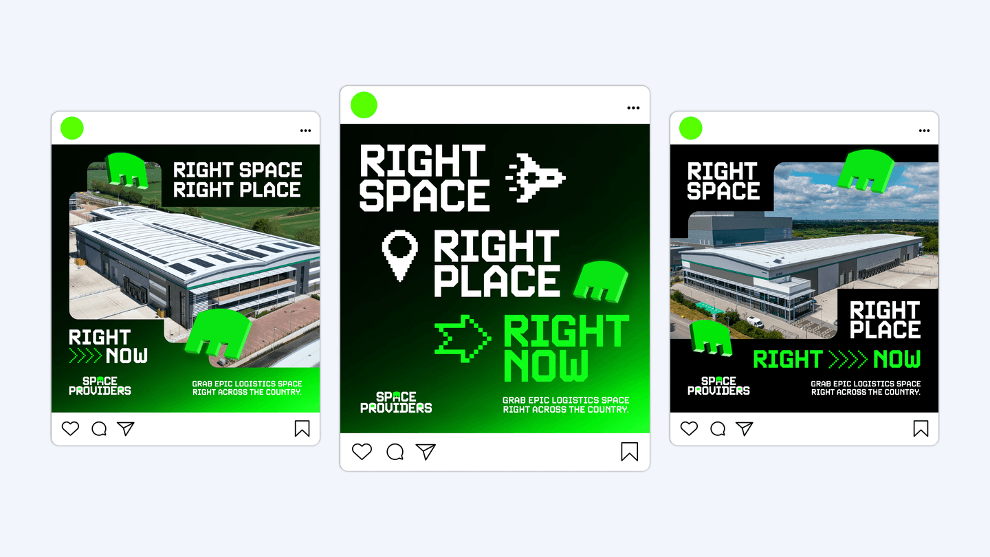 Three social media posts feature aerial views of warehouses and bold text stating “Right Space Right Place Right Now” with green graphics and icons on black backgrounds.