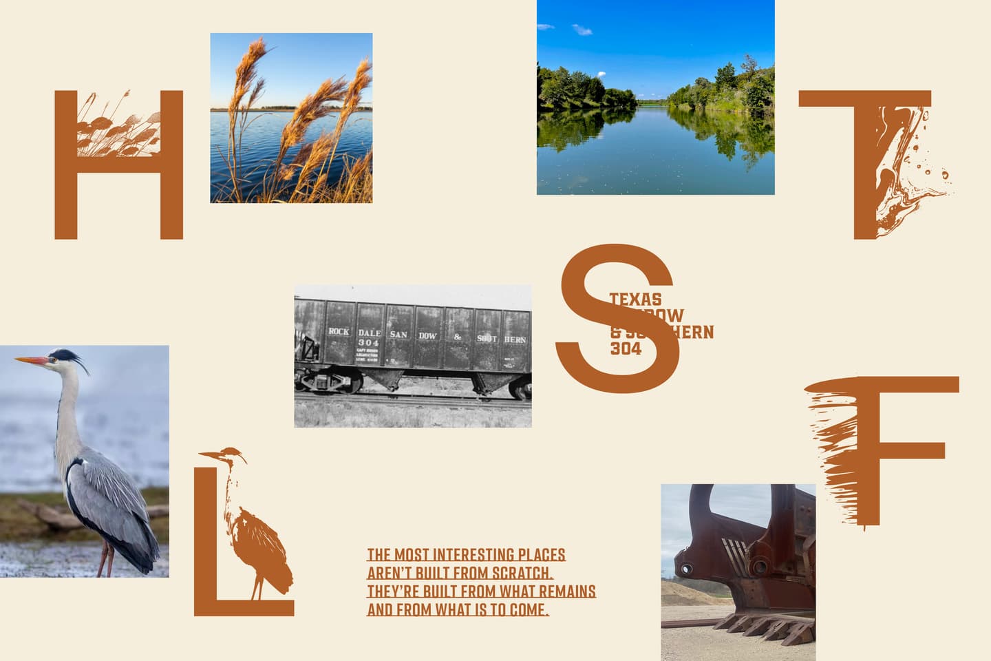 Collage of nature photos, a bird, a train carriage, and an excavator bucket, with large letters H, S, L, F, and a quote about building interesting places.